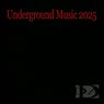 Underground Music 2025