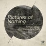 Pictures of Nothing (Remixes)