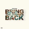 Bring The Summer Back