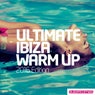 Ultimate Ibiza Warm Up: 2016 Edition