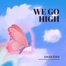 We Go High