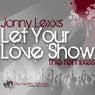 Let Your Love Show - The Remixes