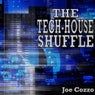 The Tech House Shuffle