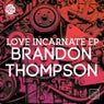 Love Incarnate EP