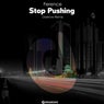 Stop Pushing