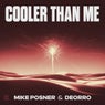 Cooler Than Me (Deorro Remix)
