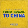 From Brazil To China