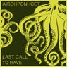 Last Call to Rave
