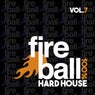 Fireball Recordings: 100%% Hard House, Vol. 7