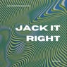 Jack It Right