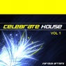 Celebrate House Vol. 1
