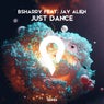 Just Dance (feat. Jay Alien)