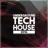 Underground Tech House 2016