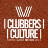 Clubbers Culture: Faster Harder Techno, Vol.4