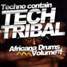 Techno Contain Tech Tribal - Africana Drums Vol.1