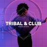 Tribal & Club