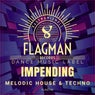 Impending Melodic House & Techno