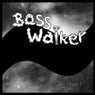 Basswalker Part II