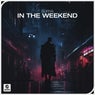 In The Weekend (Extended Mix)
