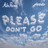 Please Don't Go - Extended Mix