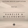 Ostfunk Berlin Compilation - Best of Kanzler & Wischnewski