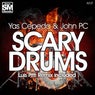 Scary Drums