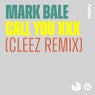 Call You XXX (Cleez Remix)