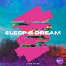 Sleep & Dream