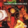 Acid Jazz On The Rocks Vol. 2
