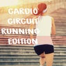 Cardio Circuit Running Edition