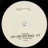 You Are Not Real EP