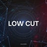 Low Cut