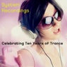 Celebrating Ten Years Of Trance