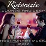 Ristorante Lounge And Deep - Restaurant Music 2017