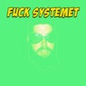 Fuck Systemet