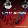 Gift of Delirium