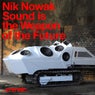 Sound is the Weapon of the Future