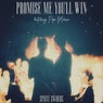 Promise Me You'll Win (feat. Pipa Moran)