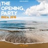 The Opening Party Ibiza 2016