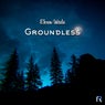 Groundless