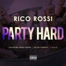 Party Hard (feat. Beeda Weeda, Chilee Powdah & 1-O.A.K.) - Single