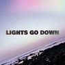 Lights Go Down