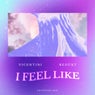 I Feel Like ((Extended Mix))
