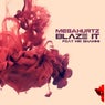 Blaze It (Feat. Shammi) - Single