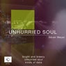 Unhurried Soul