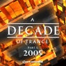 A Decade Of Trance - 2005 Part 5