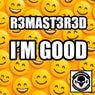 I'm Good