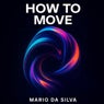 How to Move (Extended Mix)