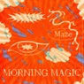 Morning Magic