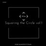 Squaring the Circle , Vol. 1
